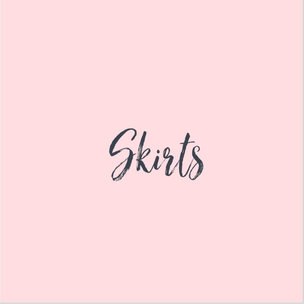 Skirts
